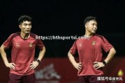 华体会体育-国家队教练组调整战术，备战冲刺